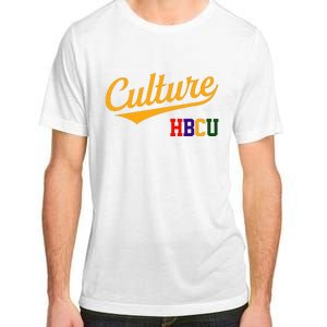 Hbcu Culture Historically Black College And University Adult ChromaSoft Performance T-Shirt