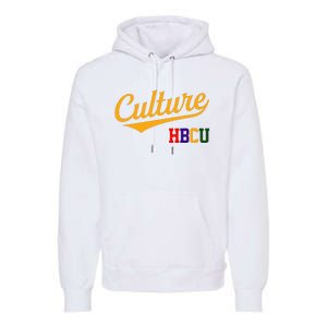 Hbcu Culture Historically Black College And University Premium Hoodie