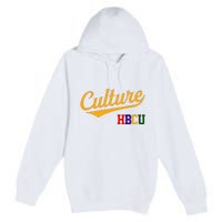 Hbcu Culture Historically Black College And University Premium Pullover Hoodie