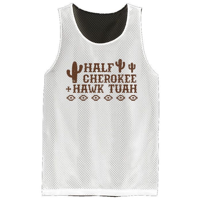 Half Cherokee Hawk Tush Funny Native American Pride Indians Mesh Reversible Basketball Jersey Tank