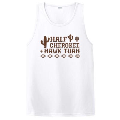 Half Cherokee Hawk Tush Funny Native American Pride Indians PosiCharge Competitor Tank