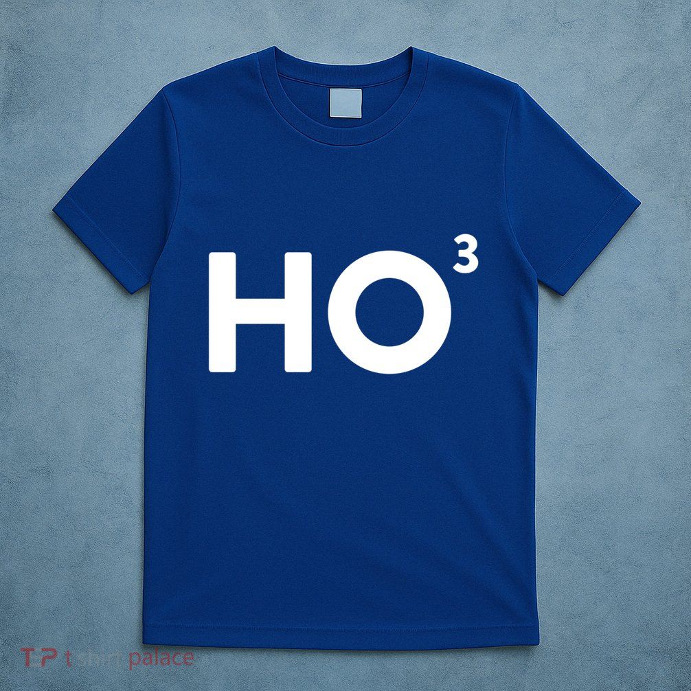 Ho Cubed = Ho Ho Ho Ho 3 Funny And Clever Christmas Cool Gift T-Shirt
