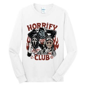 Horrify Club Halloween Characters Funny Horror Characters Tall Long Sleeve T-Shirt