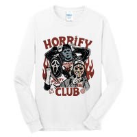 Horrify Club Halloween Characters Funny Horror Characters Tall Long Sleeve T-Shirt