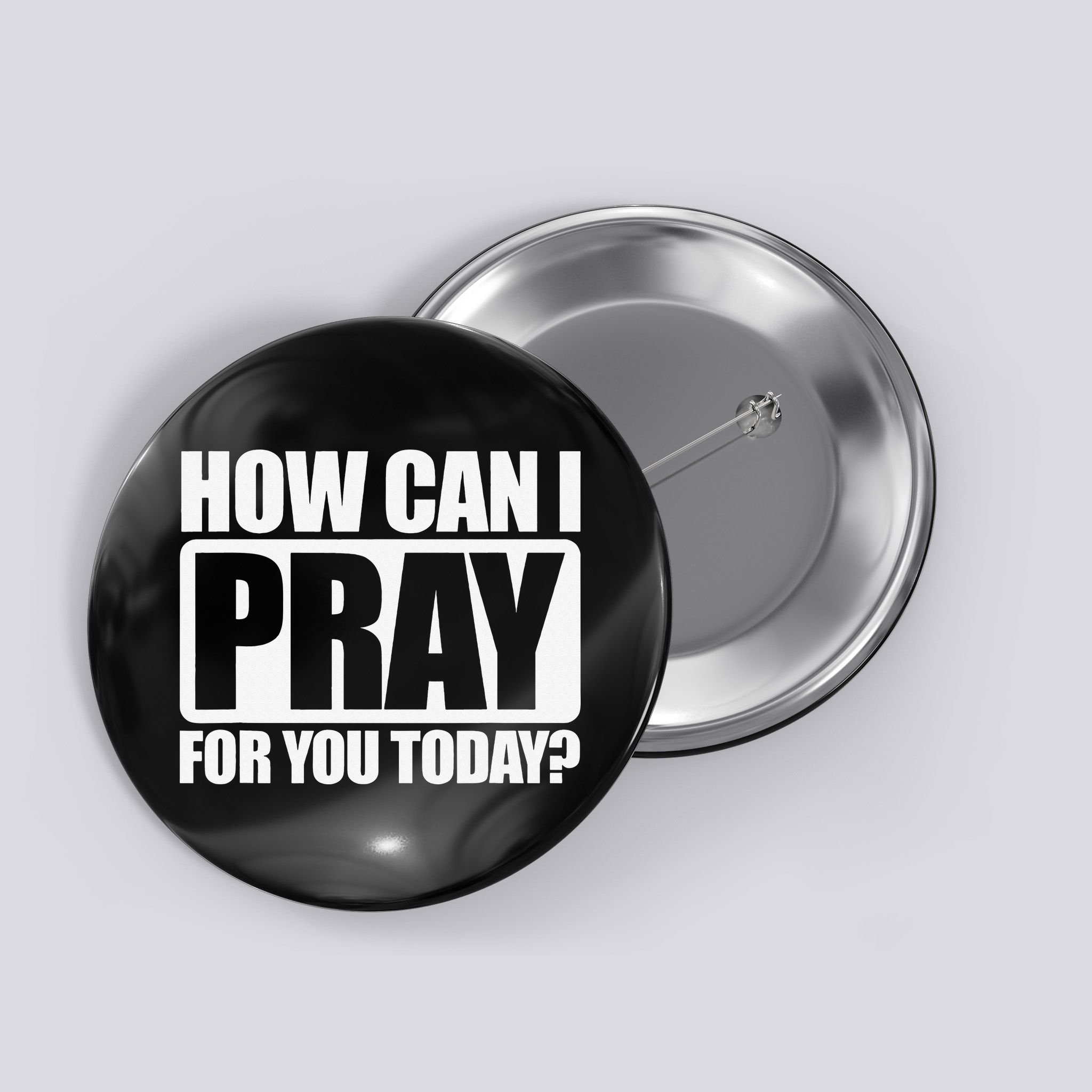How Can I Pray For You Christian Faith Jesus I Pray For You Button