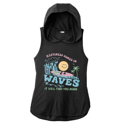 Happiness Comes In Funny Waves It Will Find You Again Ladies PosiCharge Tri-Blend Wicking Draft Hoodie Tank