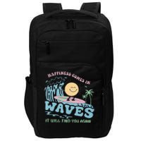 Happiness Comes In Funny Waves It Will Find You Again Impact Tech Backpack