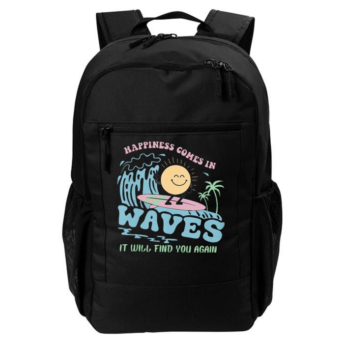 Happiness Comes In Funny Waves It Will Find You Again Daily Commute Backpack