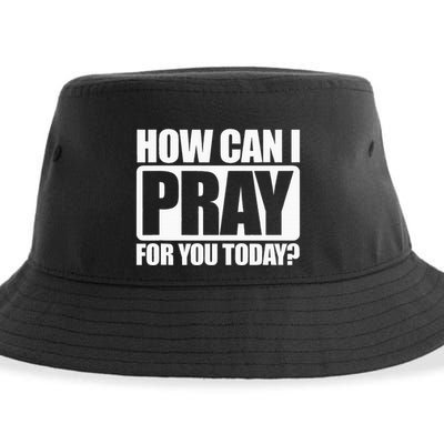 How Can I Pray For You Christian Faith Jesus I Pray For You Sustainable Bucket Hat
