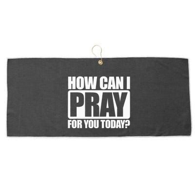How Can I Pray For You Christian Faith Jesus I Pray For You Large Microfiber Waffle Golf Towel