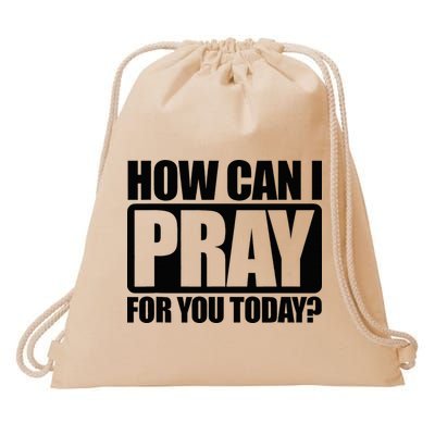 How Can I Pray For You Christian Faith Jesus Drawstring Bag