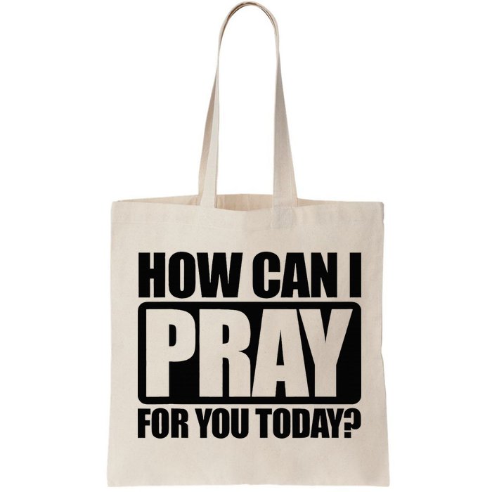 How Can I Pray For You Christian Faith Jesus Bag