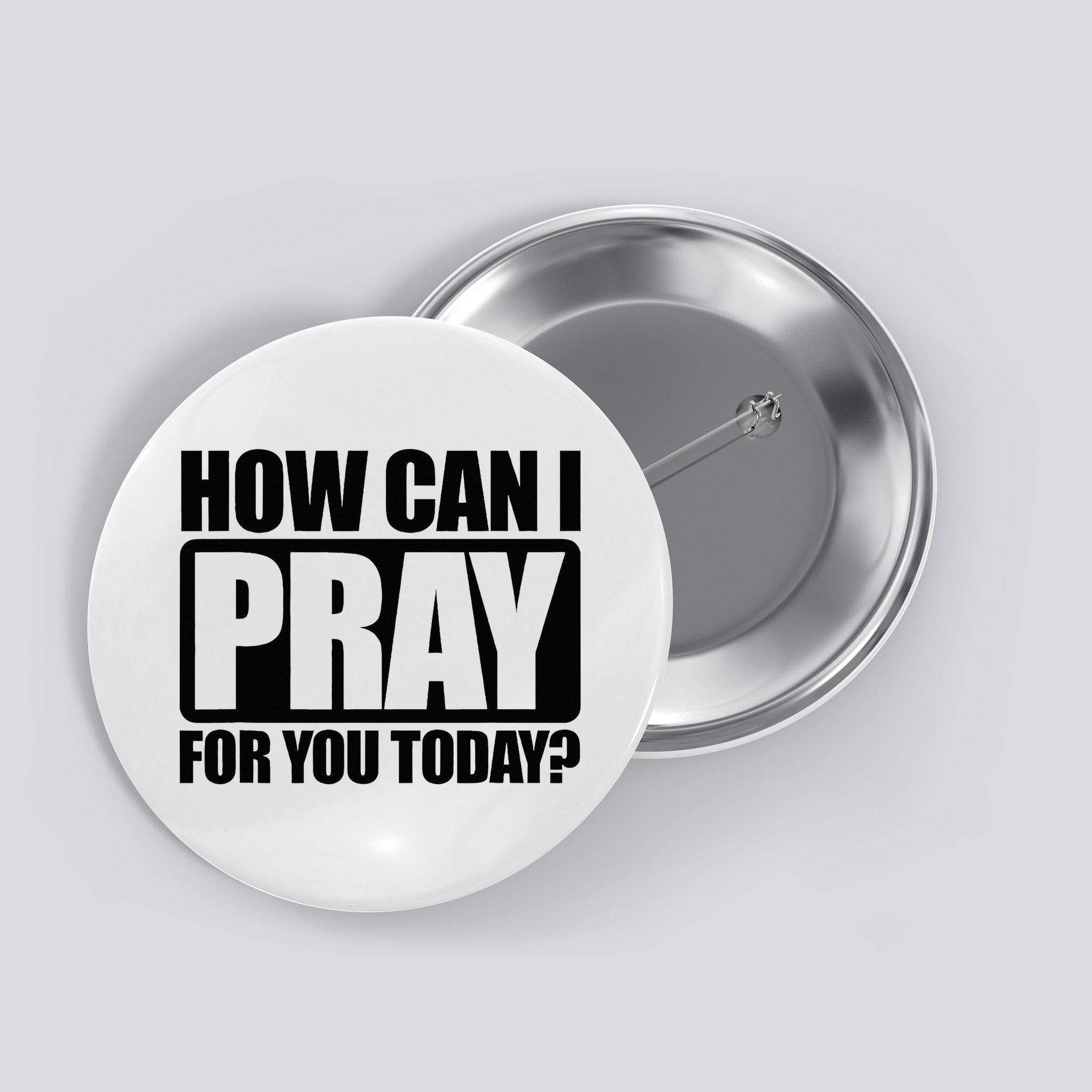 How Can I Pray For You Christian Faith Jesus Button