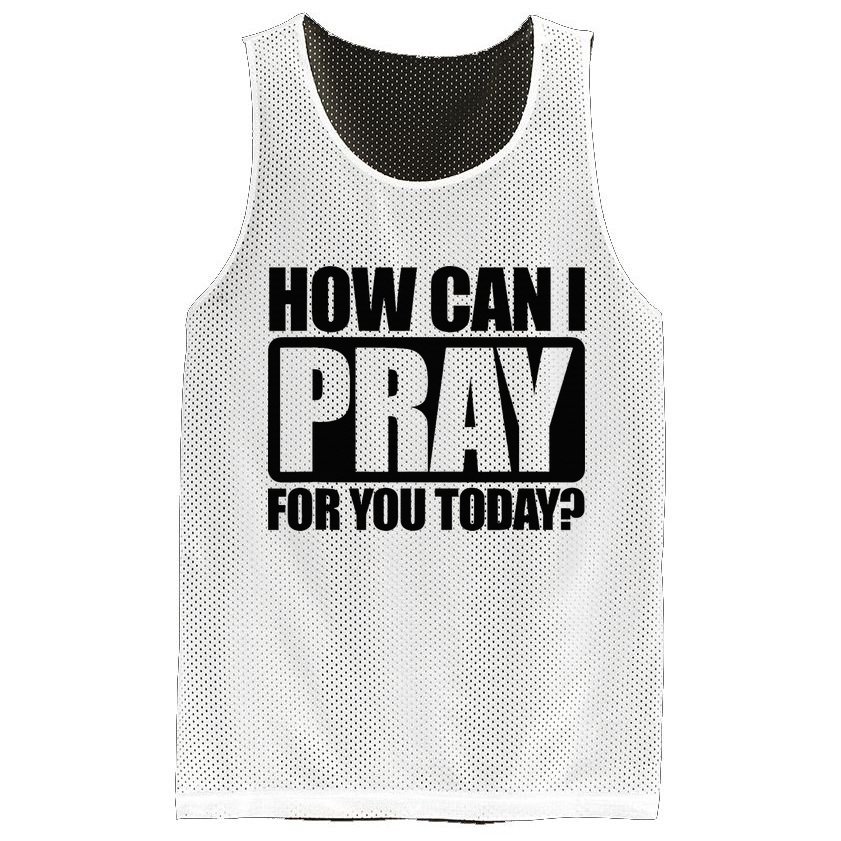 How Can I Pray For You Christian Faith Jesus Mesh Reversible Basketball Jersey Tank