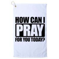 How Can I Pray For You Christian Faith Jesus Golf Towel