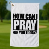 How Can I Pray For You Christian Faith Jesus Golf Towel