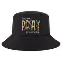 How Can I Pray For You Today Design Christian Prayer Cool Comfort Performance Bucket Hat