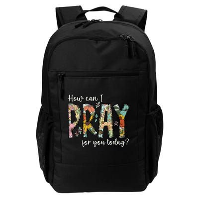 How Can I Pray For You Today Design Christian Prayer Backpack