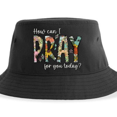 How Can I Pray For You Today Design Christian Prayer Sustainable Bucket Hat