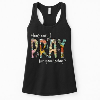 How Can I Pray For You Today Design Christian Prayer Womens Tank Top