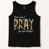 How Can I Pray For You Today Design Christian Prayer Tank Top