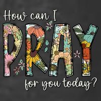 How Can I Pray For You Today Design Christian Prayer Kids T-Shirt