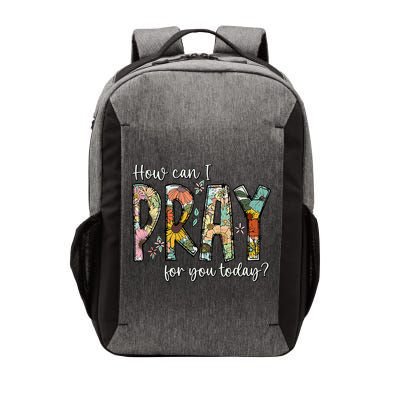 How Can I Pray For You Today Design Christian Prayer Vector Backpack