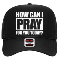 How Can I Pray For You Christian Faith Jesus I Pray For You Hat