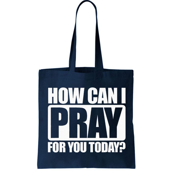 How Can I Pray For You Christian Faith Jesus I Pray For You Bag