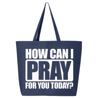 How Can I Pray For You Christian Faith Jesus I Pray For You 25L Jumbo Tote