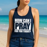How Can I Pray For You Christian Faith Jesus I Pray For You Womens Tank Top
