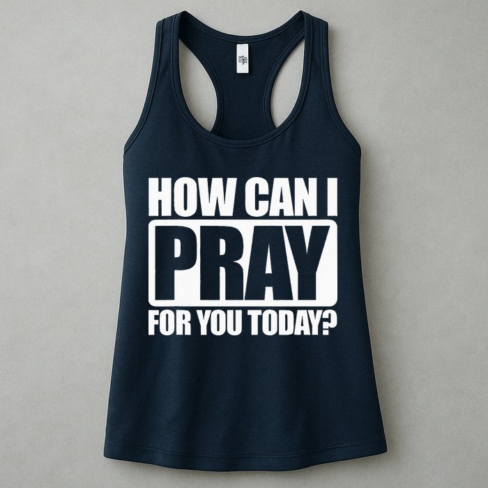 How Can I Pray For You Christian Faith Jesus I Pray For You Womens Tank Top