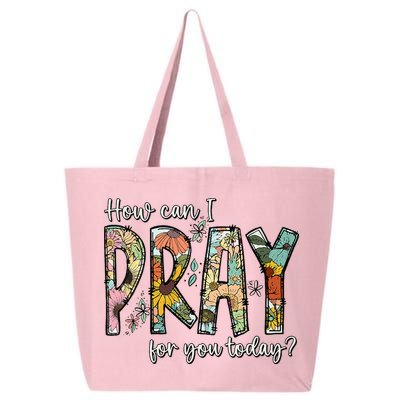 How Can I Pray For You Today Design Christian 25L Jumbo Tote