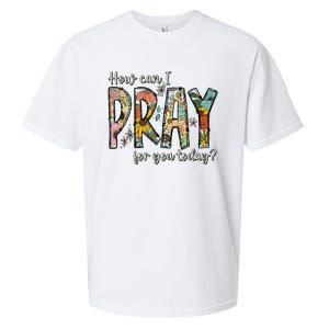 How Can I Pray For You Today Design Christian Sueded Cloud Jersey T-Shirt