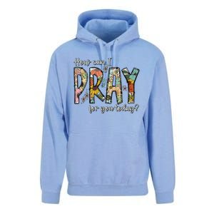 How Can I Pray For You Today Design Christian Unisex Surf Hoodie