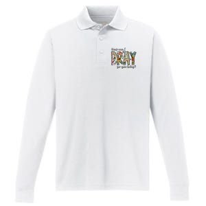 How Can I Pray For You Today Design Christian Performance Long Sleeve Polo