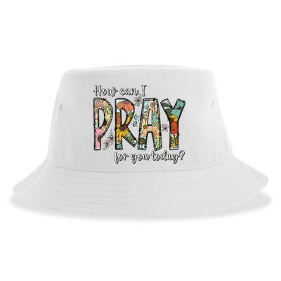 How Can I Pray For You Today Design Christian Sustainable Bucket Hat