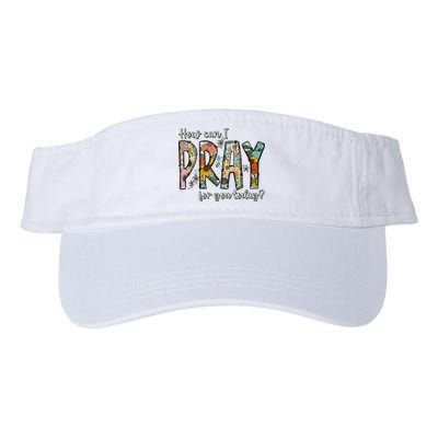 How Can I Pray For You Today Design Christian Valucap Bio-Washed Visor