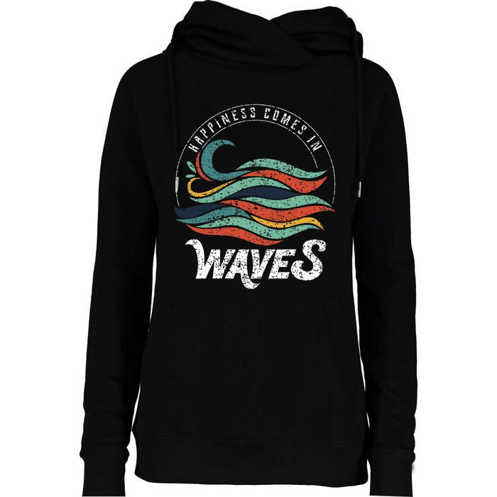 Happiness Comes In Waves  Vacation  Ocean Womens Funnel Neck Pullover Hood