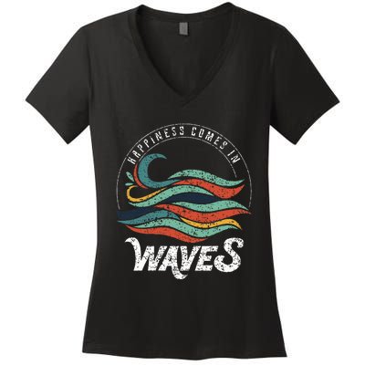 Happiness Comes In Waves  Vacation  Ocean Women's V-Neck T-Shirt