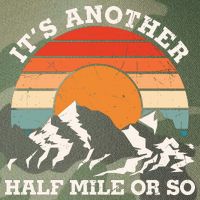 Hiking Camper It's Another Half Mile Or So Funny Camping Legacy Tie Dye Trucker Hat