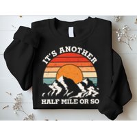 Hiking Camper It's Another Half Mile Or So Funny Camping Sweatshirt