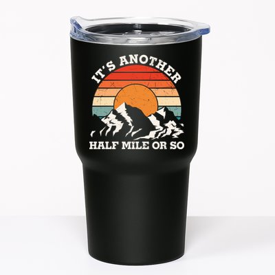 Hiking Camper It's Another Half Mile Or So Funny Camping Tumbler