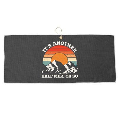 Hiking Camper It's Another Half Mile Or So Funny Camping Large Microfiber Waffle Golf Towel