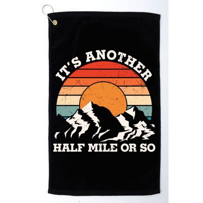 Hiking Camper It's Another Half Mile Or So Funny Camping Golf Towel