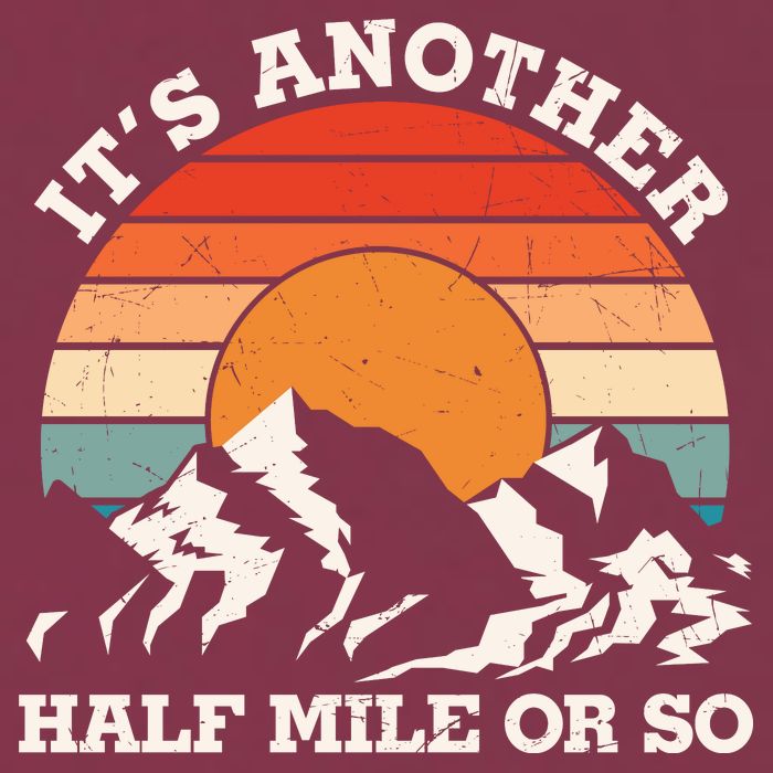 Hiking Camper It's Another Half Mile Or So Funny Camping 16oz Travel Tumbler