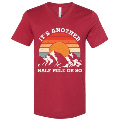 Hiking Camper It's Another Half Mile Or So Funny Camping V-Neck T-Shirt