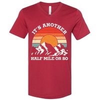 Hiking Camper It's Another Half Mile Or So Funny Camping V-Neck T-Shirt