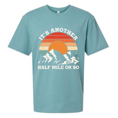 Hiking Camper It's Another Half Mile Or So Funny Camping Sueded Cloud Jersey T-Shirt