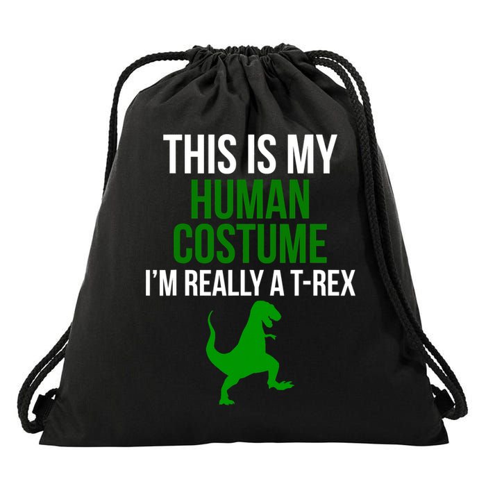Human Costume I'm Really A TRex Funny Halloween Drawstring Bag